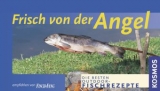 Frisch von der Angel