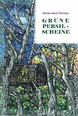 Gr&uuml;ne Persil-Scheine -  Horst-Josef Denzau