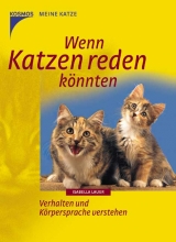 Wenn Katzen reden k&ouml;nnten - Isabella Lauer