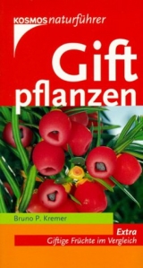 Giftpflanzen - Bruno P Kremer