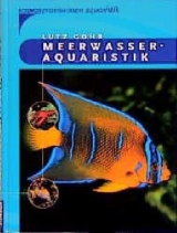 Meerwasseraquaristik - Lutz Gohr