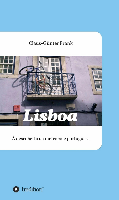 Lisboa -  Claus-G&uuml;nter Frank