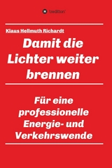 Damit die Lichter weiter brennen -  Klaus Hellmuth Richardt