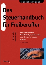 Das Steuerhandbuch f&uuml;r Freiberufler - J&uuml;rgen Feisst, Dieter Krieger
