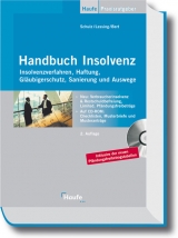 Handbuch Insolvenz - Dirk Schulz, Holger Lessing, Ulrich Bert