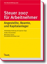 Steuer 2007 f&uuml;r Arbeitnehmer - Willi Dittmann, R&uuml;diger Happe, Reinhard Schnell