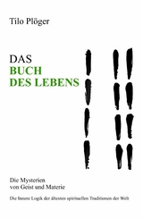 DAS BUCH DES LEBENS -  Tilo Pl&ouml;ger