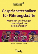 Gespr&auml;chstechniken f&uuml;r F&uuml;hrungskr&auml;fte - Boris von der Linde, Anke von der Heyde