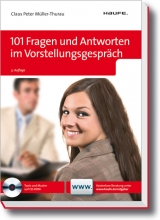 101 Fragen und Antworten im Vorstellungsgespr&auml;ch - Claus Peter M&uuml;ller-Thurau