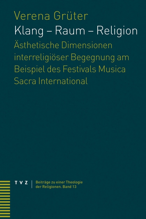 Klang - Raum - Religion - Verena Gr&uuml;ter