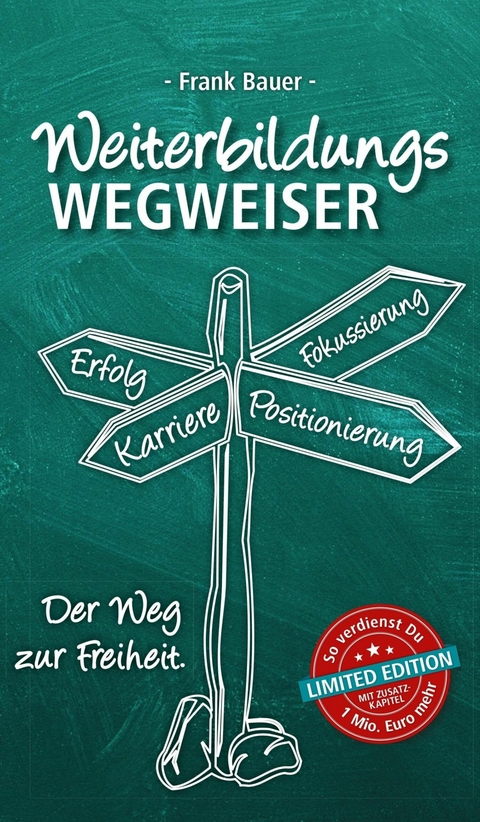 Weiterbildungswegweiser -  Frank Bauer