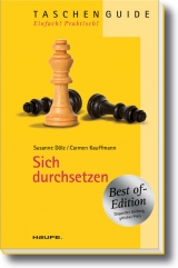 Sich durchsetzen - Carmen Kauffmann, Susanne D&ouml;lz