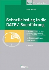 Schnelleinstieg in die DATEV-Buchf&uuml;hrung - Elmar Goldstein