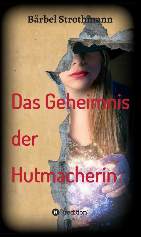 Klara und das Geheimnis der Hutmacherin -  B&auml;rbel Strothmann