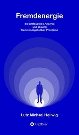 Fremdenergie -  Lutz Michael Hellwig