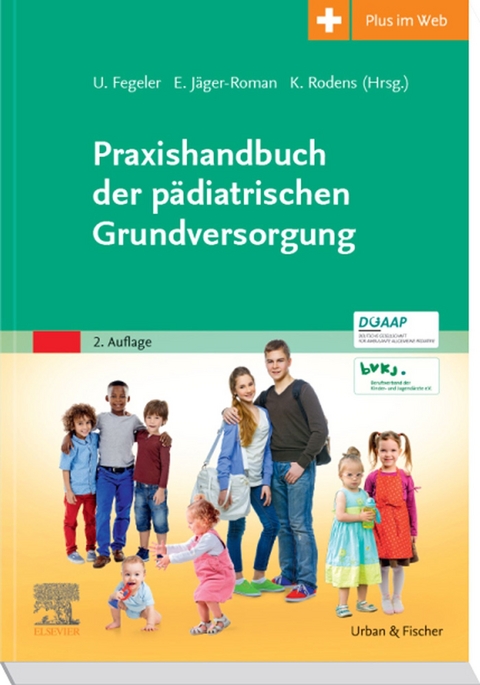 Praxishandbuch der p&auml;diatrischen Grundversorgung - 