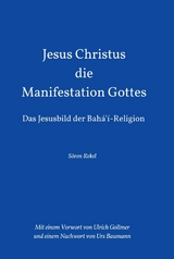 Jesus Christus - Die Manifestation Gottes -  S&ouml;ren Rekel