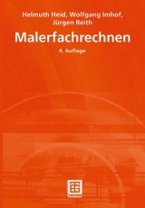 Malerfachrechnen - Helmuth Heid, Wolfgang Imhof, J&uuml;rgen Reith