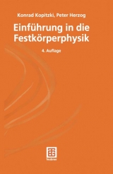 Einf&uuml;hrung in die Festk&ouml;rperphysik - Konrad Kopitzki, Peter Herzog