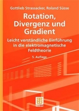 Rotation, Divergenz und Gradient - Gottlieb Strassacker, Roland S&uuml;sse