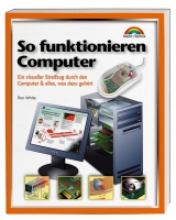 So funktionieren Computer - Ron White