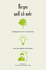 Morgen wei&szlig; ich mehr -  Marcus Klug,  Michael Lindner