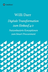 Digitale Transformation zum Einkauf 4.0 -  Willi Darr