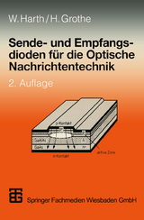 Sende- und Empfangsdioden f&uuml;r die Optische Nachrichtentechnik - Wolfgang Harth, Helmut Grothe
