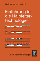 Einf&uuml;hrung in die Halbleitertechnologie - Waldemar M&uuml;nch