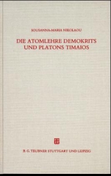 Die Atomlehre Demokrits und Platons "Timaios"