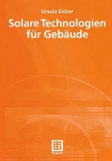 Solare Technologien f&uuml;r Geb&auml;ude - Ursula Eicker