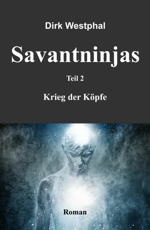 SAVANTNINJAS -  Dirk Westphal