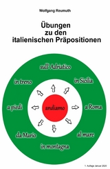 &Uuml;bungen zu den italienischen Pr&auml;positionen -  Wolfgang Reumuth