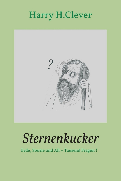 Sternenkucker -  Harry H.Clever