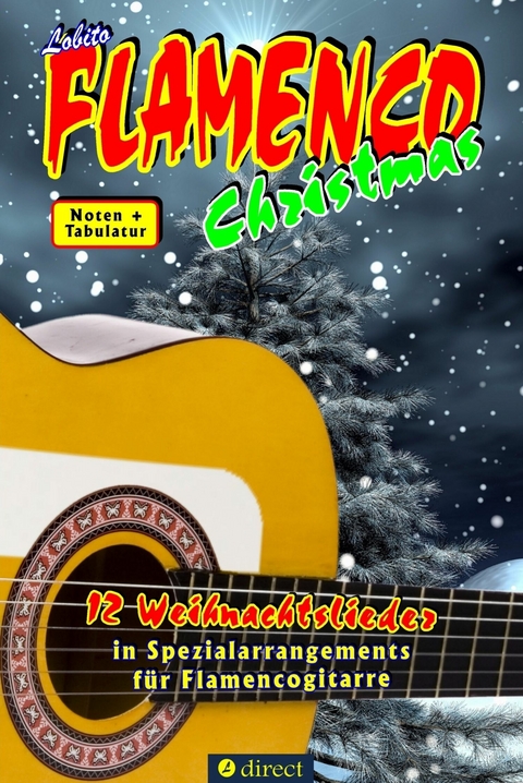 Lobito's FLAMENCO Christmas -  Lobito GITARRE grenzenlos