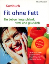 Fit ohne Fett - Oberbeil, Klaus