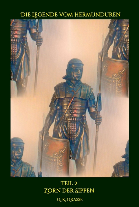 Die Legende vom Hermunduren -  G. K. Grasse