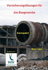 Versicherungsl&ouml;sungen f&uuml;r das Baugewerbe - Marc Latza