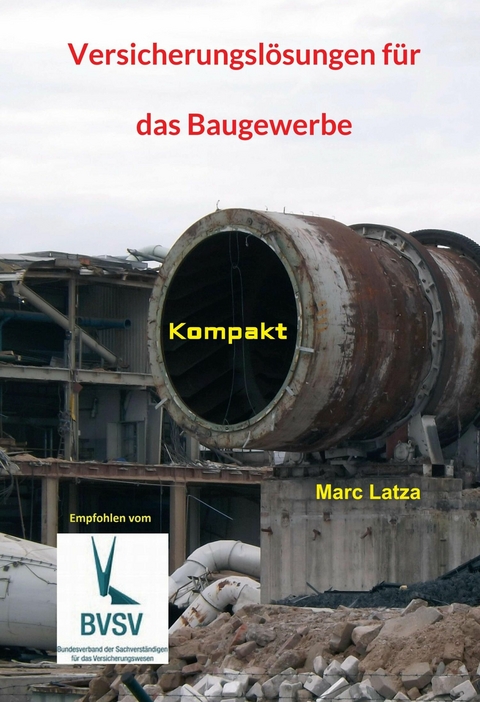 Versicherungsl&ouml;sungen f&uuml;r das Baugewerbe - Marc Latza