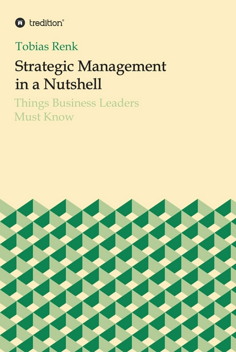 Strategic Management in a Nutshell -  Tobias Renk