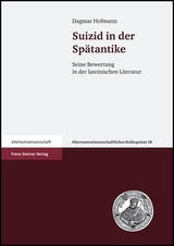 Suizid in der Sp&auml;tantike - Dagmar Hofmann