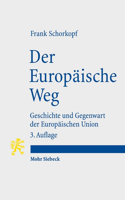 Der Europ&auml;ische Weg -  Frank Schorkopf