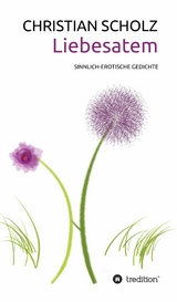 Liebesatem -  Christian Scholz