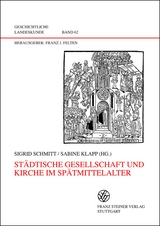 St&auml;dtische Gesellschaft und Kirche im Sp&auml;tmittelalter - 