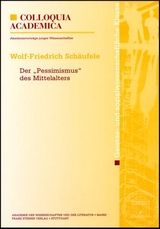 Der "Pessimismus" des Mittelalters - Wolf-Dietrich Sch&auml;ufele