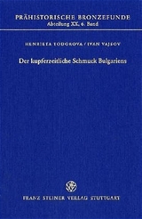Der kupferzeitliche Schmuck Bulgariens - Henrieta Todorova, Ivan Vajsov