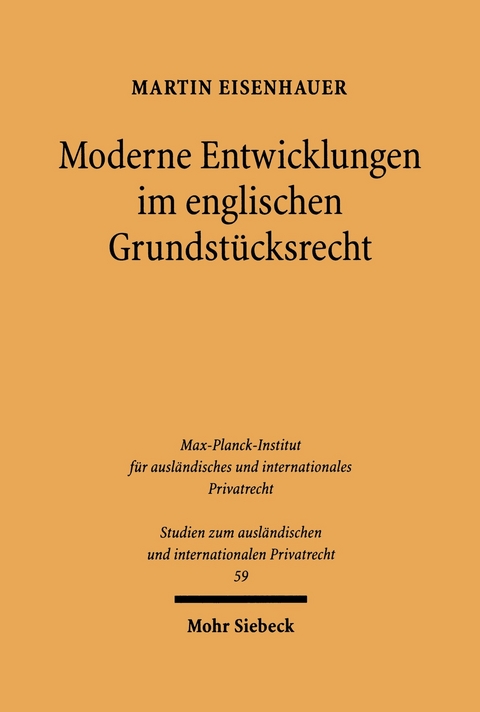 Moderne Entwicklungen im englischen Grundst&uuml;cksrecht -  Martin Eisenhauer