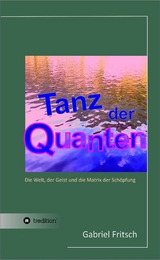 Tanz der Quanten -  Gabriel Fritsch