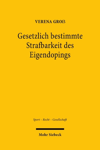 Gesetzlich bestimmte Strafbarkeit des Eigendopings