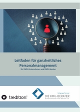 Leitfaden f&uuml;r ganzheitliches Personalmanagement -  Fachgruppe Personal Die KMU-Berater Bundesverband freier Berater e.V.,  Gerlinde Baumer,  Olaf Buschik